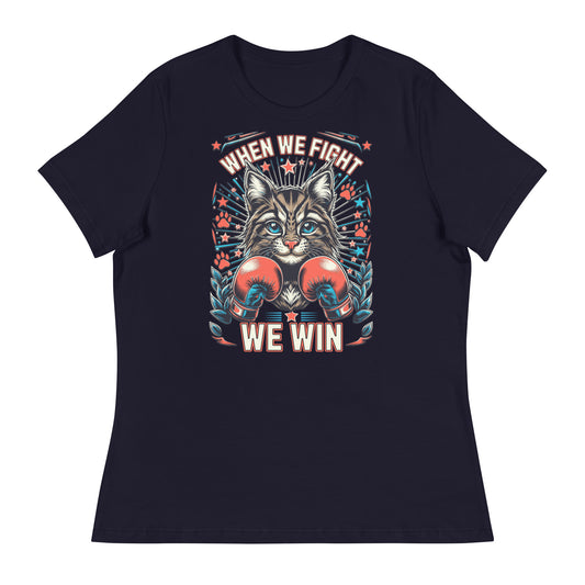 "When We Fight" Women's Tee